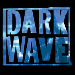 Dark wave